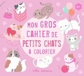  Mila Editions - Mon gros cahier de petits chats à colorier.