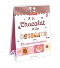 Emmanuelle Teyras - Le chocolat et les desserts - 22 recettes faciles pour les enfants.