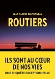Jean-Claude Raspiengeas - Routiers.