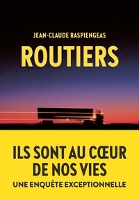 Jean-Claude Raspiengeas - Routiers.