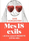 Susie Morgenstern - Mes 18 exils.