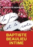 Baptiste Beaulieu - La joie et le reste.