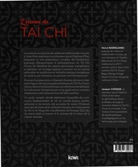 L'essence du Tai Chi. Des origines martiales à la pratique énergétique