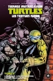 Les fous, les monstres et les marginaux - Les Tortues Ninja - TMNT, T5.
