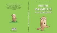 Petite Marmotte a la bougeotte