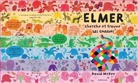Elmer cherche et trouve. Les couleurs