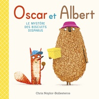 Chris Naylor-Ballesteros - Oscar et Albert  : Le mystère des biscuits disparus.