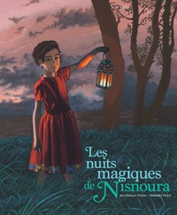 Jean-François Chabas et Alexandra Huard - Les nuits magiques de Nisnoura.