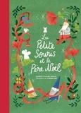 Laurent Souillé et Olivier Souillé - La petite souris et le Père Noël.