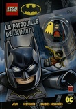  Carabas Editions - Lego DC Comics Super Heroes - La patrouille de la nuit ! Avec 1 figurine Robin à construire.