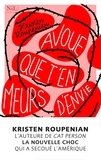 Kristen Roupenian - Avoue que t'en meurs d'envie.