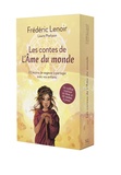 Frédéric Lenoir - Les contes de L'Ame du monde - 22 leçons de sagesse à partager avec vos enfants.