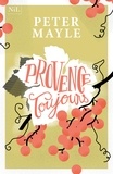 Peter Mayle - Provence toujours.