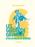 Céline Bonnal - Les guides de Gavarnie et de la vallée de Barèges.