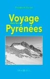 Friedrich Parrot - Voyage dans les Pyrénées.