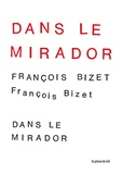 François Bizet - Dans le mirador.