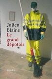 Julien Blaine - Le Grand Dépotoir.
