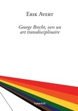 Erik Avert - George Brecht, vers un art transdisciplinaire.