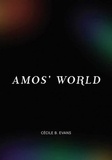 Cécile b. Evans et Amal Khalaf - Amos' World.