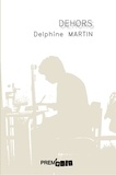 Delphine Martin - Dehors.