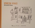 Bertrand de Vismes - Venezia vivace.