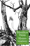 Bénédicte Heim - Hautes coutures.