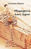 Catherine Roques - Messagerie hors ligne.