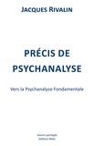 Jacques Rivalin - Précis de psychanalyse.