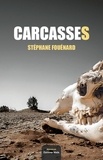 Stéphane Fouenard - Carcasses.