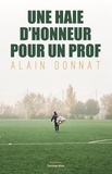 Alain Donnat - Une haie d'honneur pour un prof.