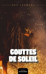 Guy Lesoeurs - Gouttes de soleil.