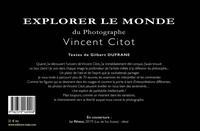 Explorer le monde du photographe Vincent Citot