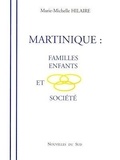 Marie-Michelle Hilaire - Martinique : Familles enfants et société.