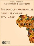 Gaston Bessala et Euloge Bissaya - Les langues maternelles dans les couples exolingues.