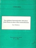 Luc Sindjoun - Les relations internationales africaines : entre États en crise et flux transnationaux - Document de travail n°1.