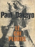 Pierre Fougeyrollas et Paul Dakeyo - Le cri pluriel - (Poèmes).