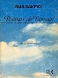Paul Dakeyo - Poèmes de demain - Anthologie de la poésie camerounaise de langue française.