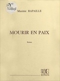 Maxime Rapaille - Mourir en paix.