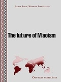 Samir Amin et Norman Finkelstein - The future of Maoism.