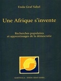 Christian Hermelin et Emmanuel S. Ndione - Une Afrique s'invente - Recherches populaires et apprentissages démocratiques.