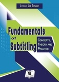 Ayonghe Lum Suzanne - Fundamentals of Subtitling - Concepts, Theory and PracticeS.