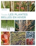 James Garnett et Didier Willery - Toutes les plantes belles en hiver.