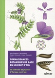 Yann Fragniere et Nicolas Ruch - Connaissances botaniques en un coup d'oeil - 40 familles de plantes d'Europe centrale.