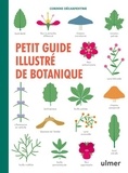 Corinne Décarpentrie - Petit guide illustré de botanique.
