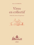 Maeva Zumbiehl - Vivre en collectif - Outils & retours d'expérience.