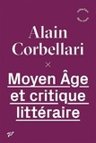 Alain Corbellari - Moyen Age et critique littéraire.