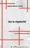 Mario Barra-Jover - Sur la régularité.