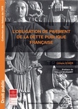 Liliane Icher - L'obligation de paiement de la dette publique française.