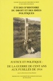 Jean Bastier - Etudes d'histoire du droit et des idées politiques N° 2/1998 : Justice et politique : de la Guerre de Cent ans aux fusillés de 1914.