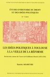 Patrick Arabeyre - Etudes d'histoire du droit et des idées politiques N° 7/2003 : Les idées politiques à Toulouse à la veille de la réforme - Recherche autour de l'oeuvre de Guillaume Benoît (1455-1516).